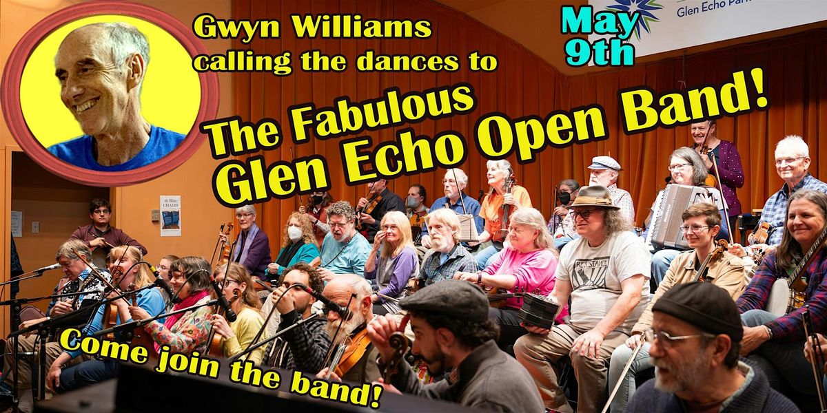 Gwyn Williams calling to The Fabulous Glen Echo Open Band!