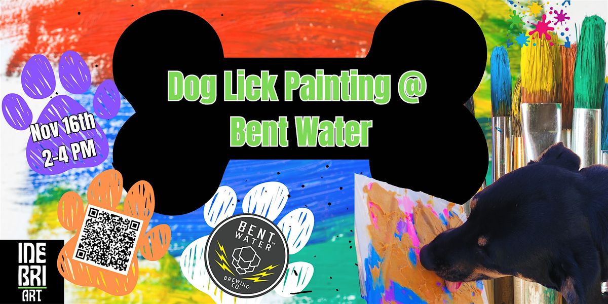 Dog "Lick Painting" At Bent Water Brewing Co!