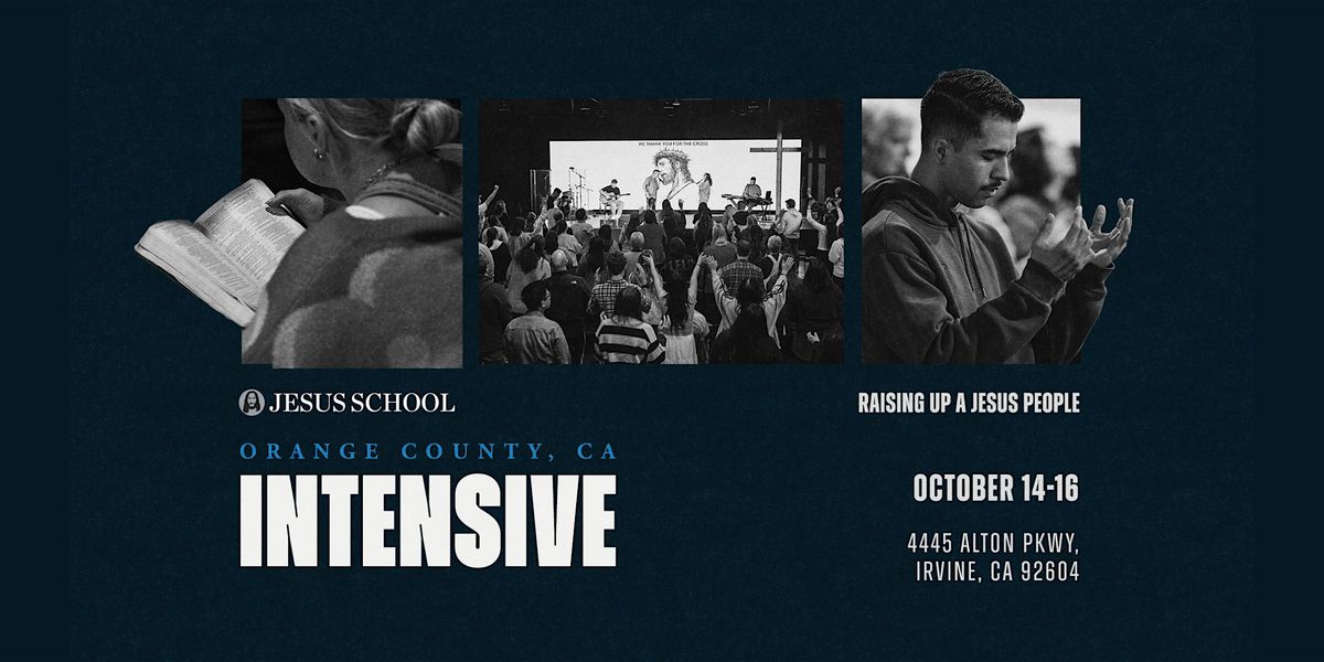 Jesus School Intensive - October