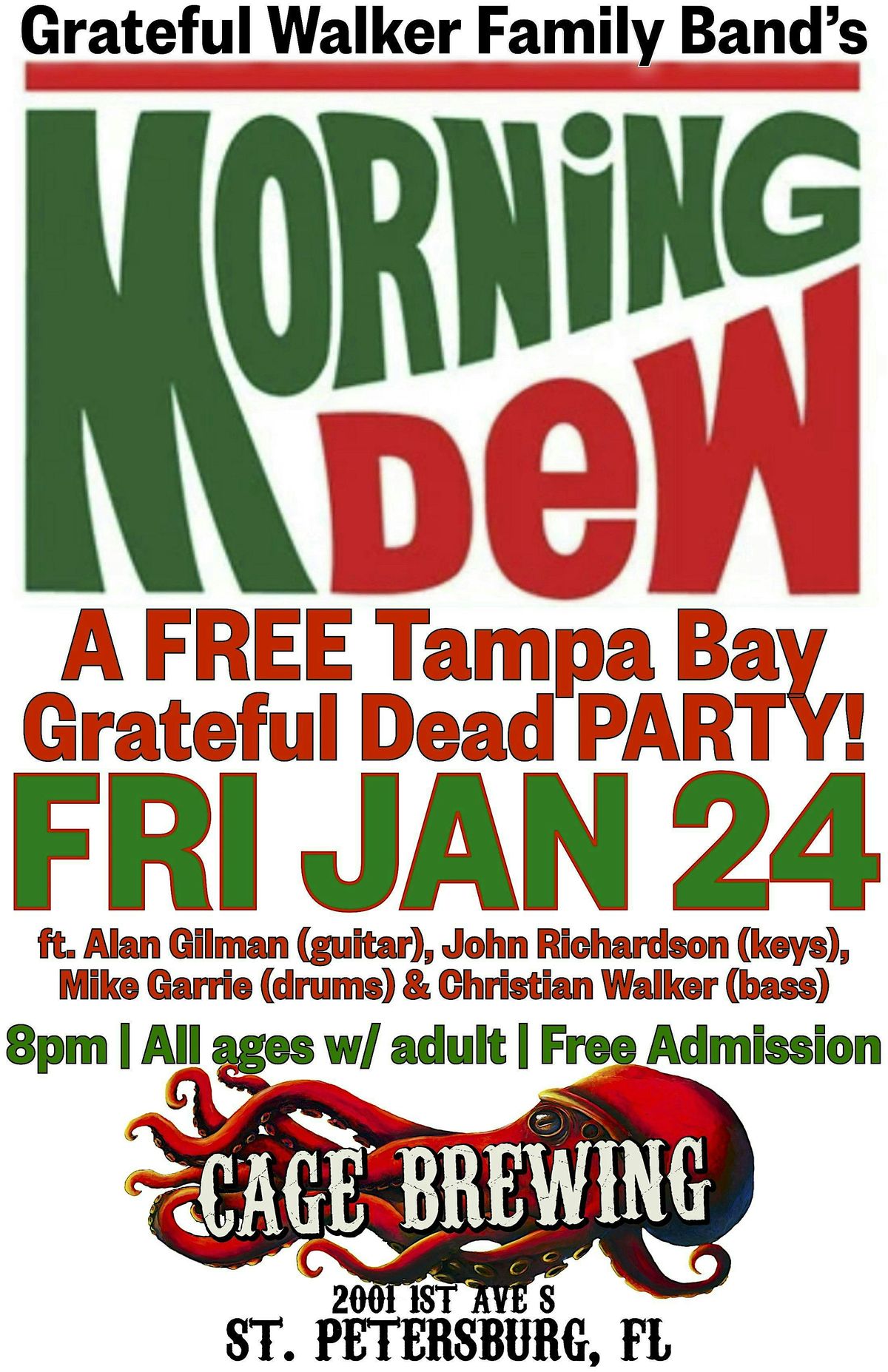 FREE Grateful Dead PARTY w\/ MORNING DEW | Cage Brewing | FRI JAN 24