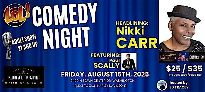 LOL!  Comedy Night with NIKKI CARR - Last Comic Standing \/ BET Comic View