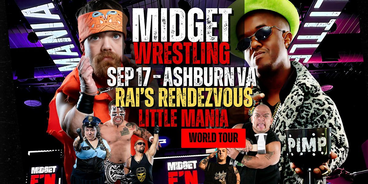 Little Mania Midget Wrestling \u2013 Ashburn, VA \u2013 Sep 17, 2025 \u2013 Buy Now