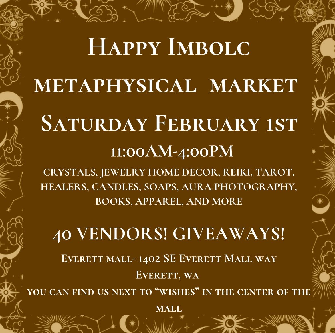 Happy Imbolc Metaphysical Market  @ The Everett Mall