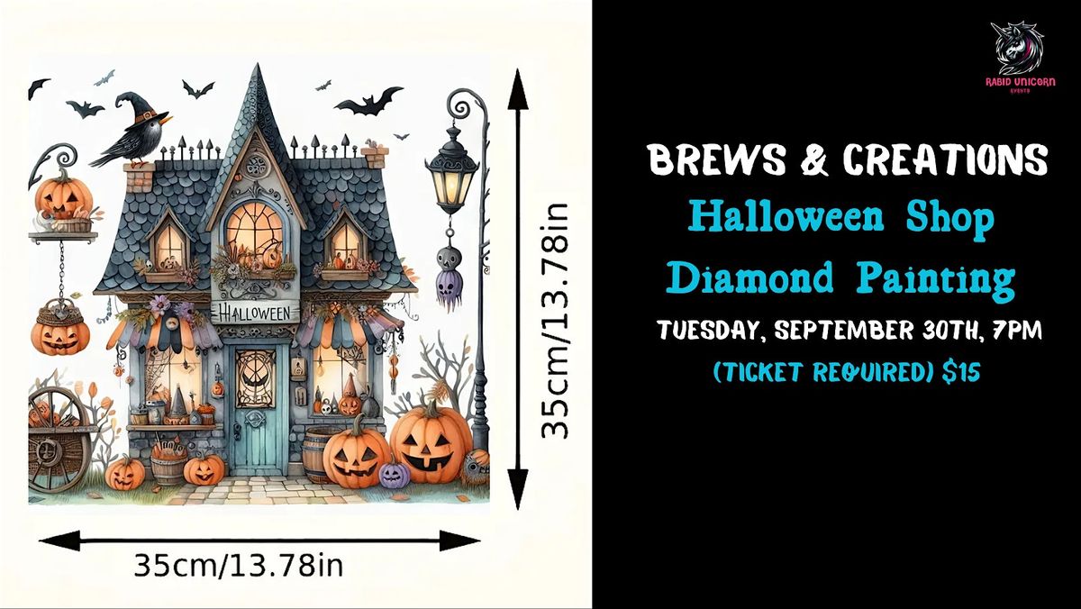 Brews & Creations: Halloween Shop Diamond Painting