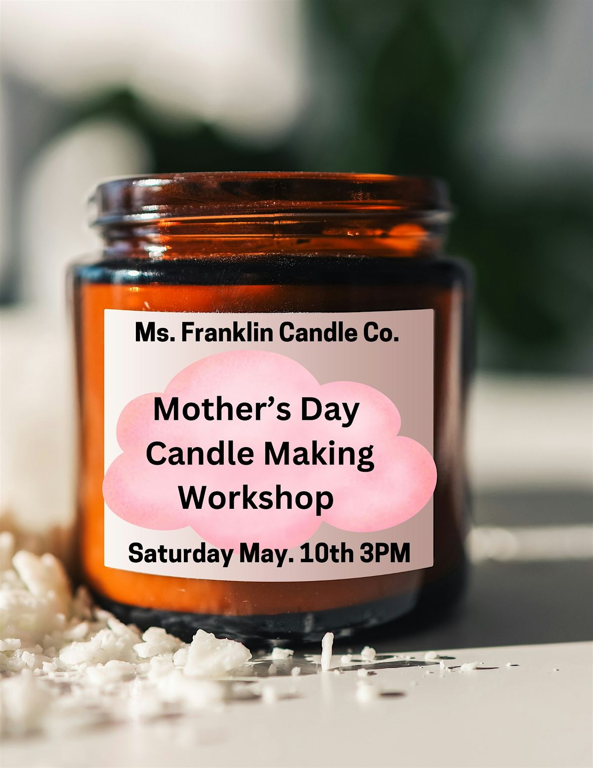 Mother's Day Candle Making Workshop