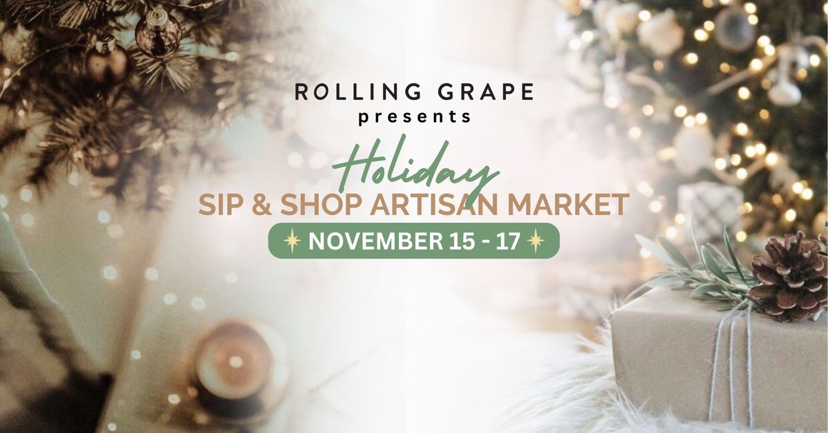 Holiday Sip & Shop Artisan Market (Indoor & Outdoor)