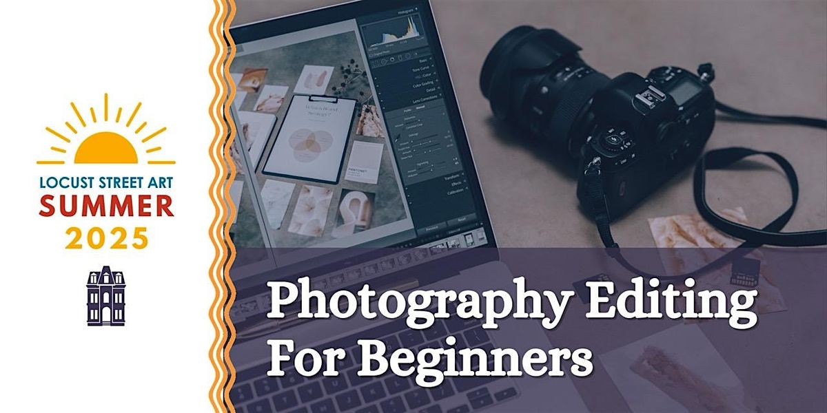Intro to Photography Editing at Locust Street Art