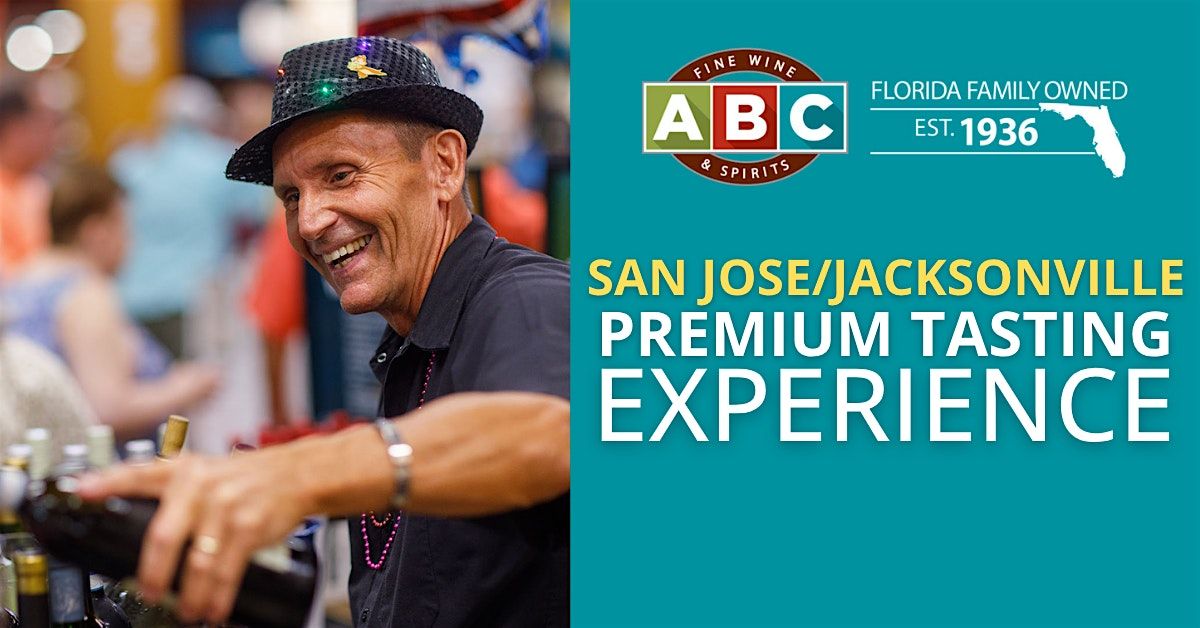Premium Tasting Experience at ABC San Jose\/Jacksonville