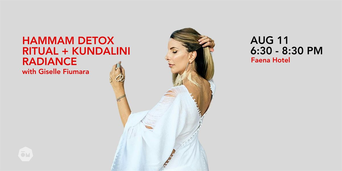 Hammam Detox Ritual + Kundalini Radiance