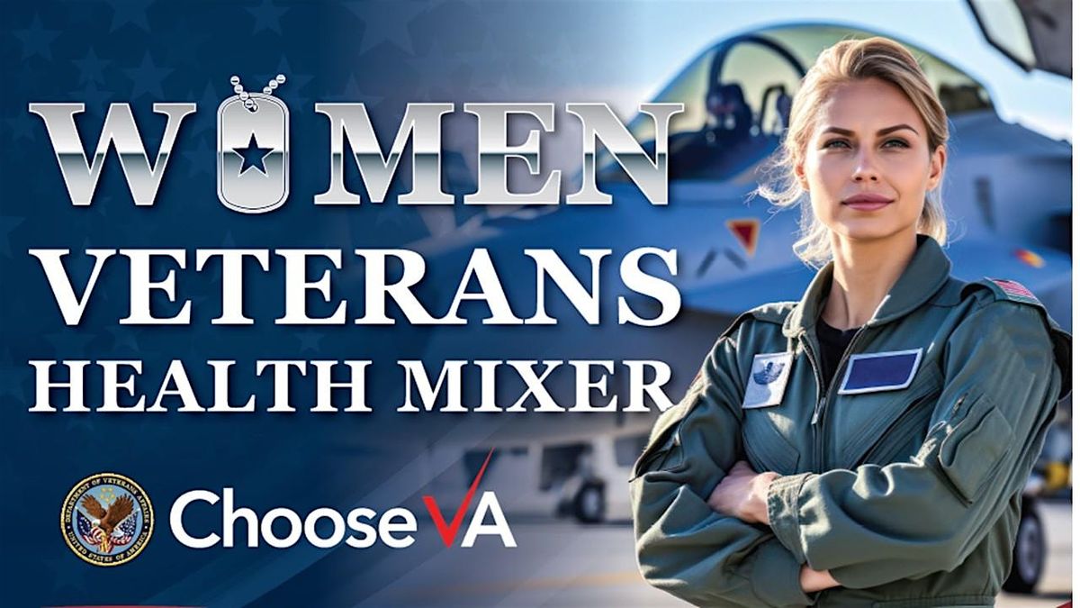 WOMEN VETERANS HEALTH MIXER