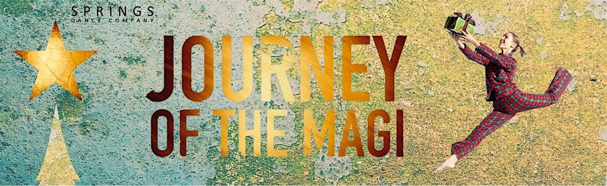 Journey of the  Magi - a professional  production of dance theatre and song