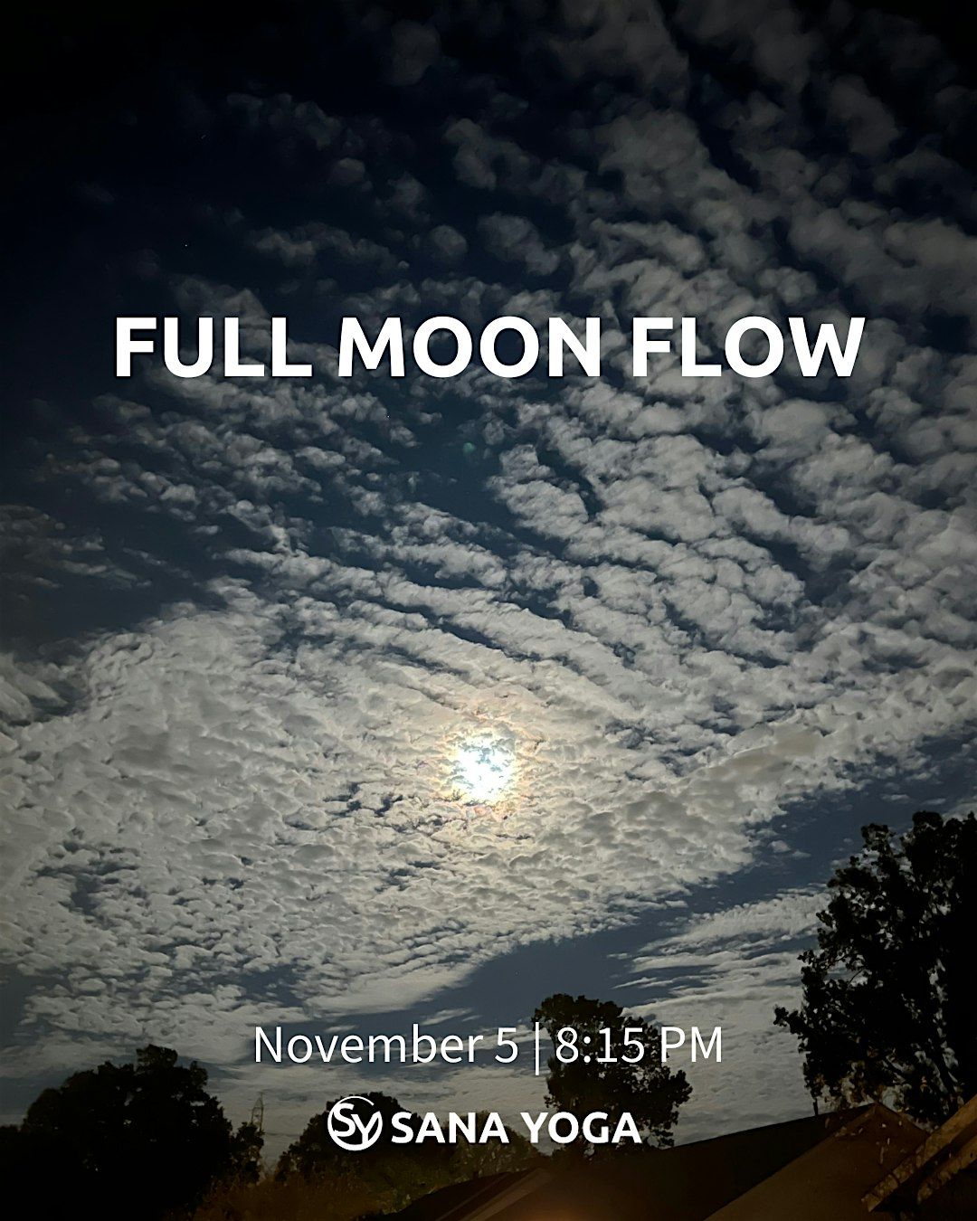 Full Moon Flow at SANA Yoga