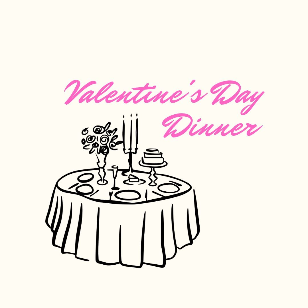 Valentine's Day Dinner