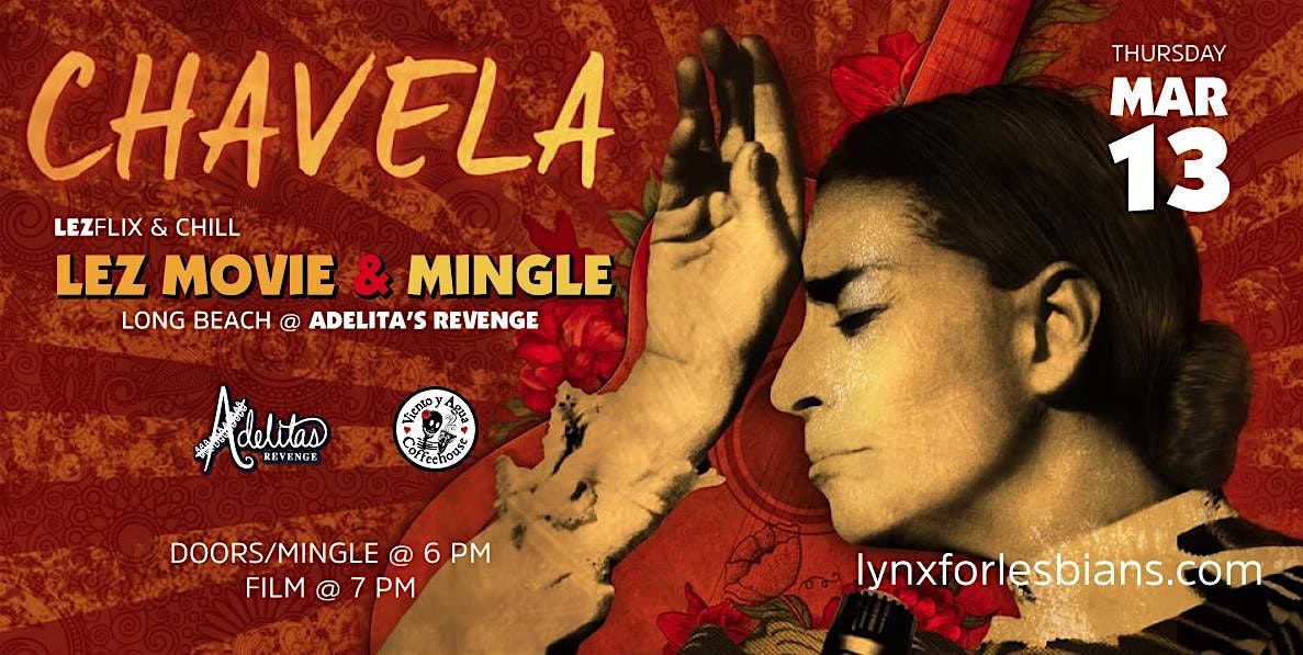 LYNX LezFlix Movie & Mingle Night - Chavela