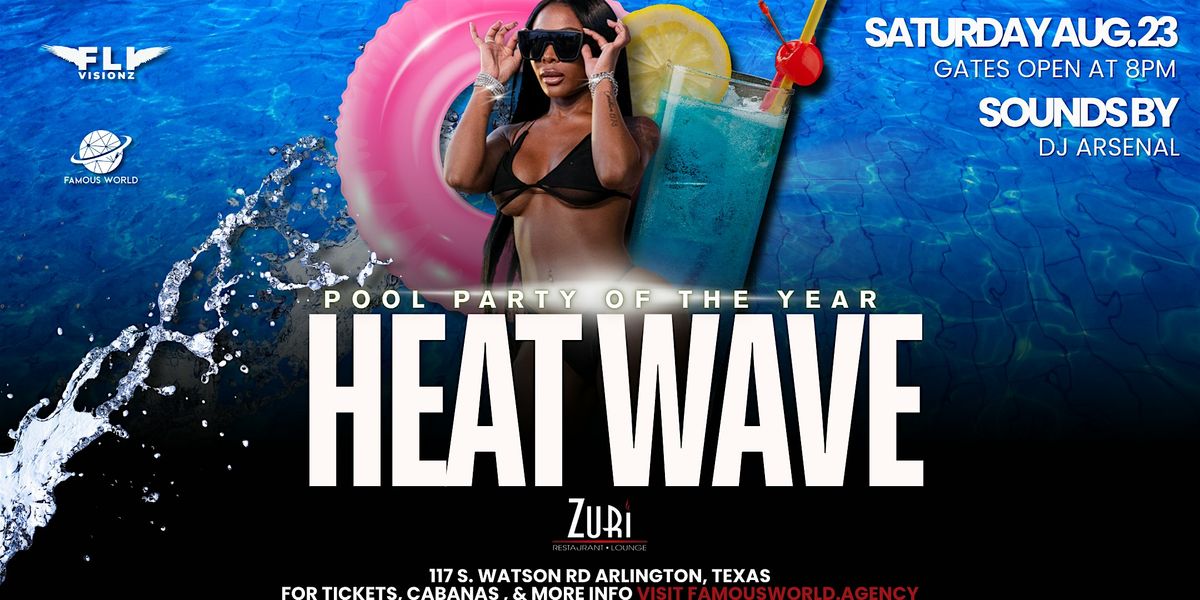 Heat Wave | The Biggest Pool Party Of The Year