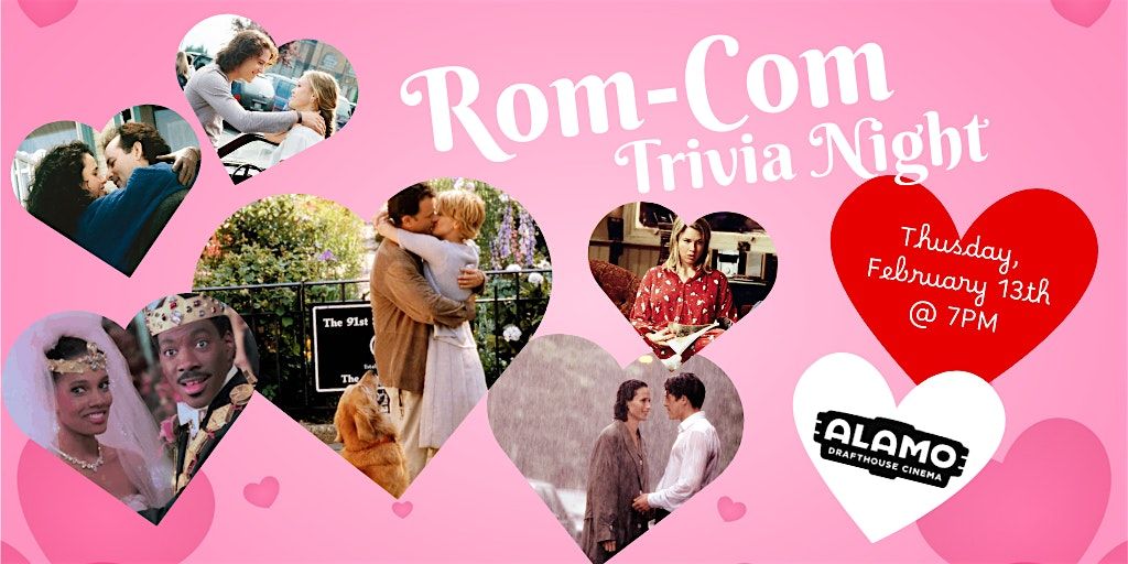 Rom-Com Trivia at Alamo Drafthouse Cinema Woodbridge