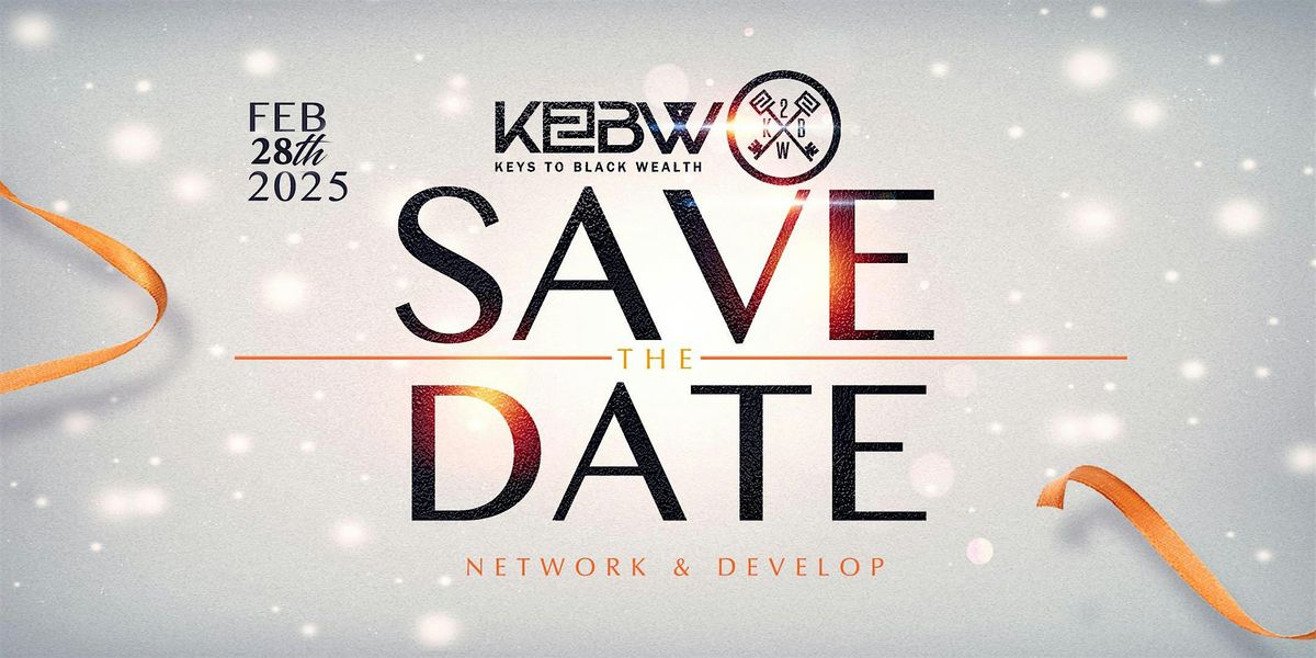 Keys 2 Black Wealth 8th Annual Black History Month Experience