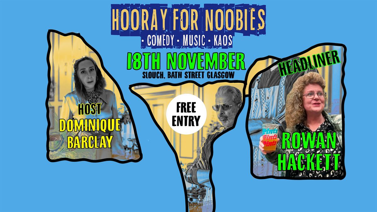 Hooray for Noobies 9 - Stand Up Comedy