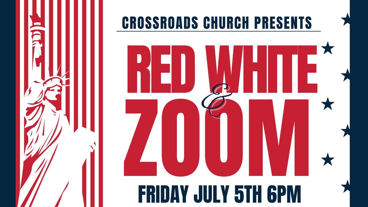 Red White & ZOOM