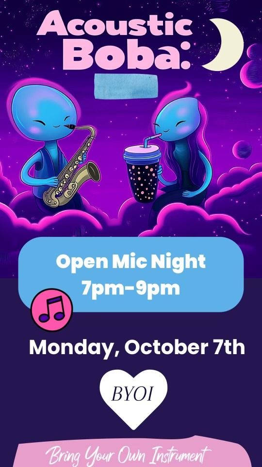 Acoustic Boba - Open Mic Night