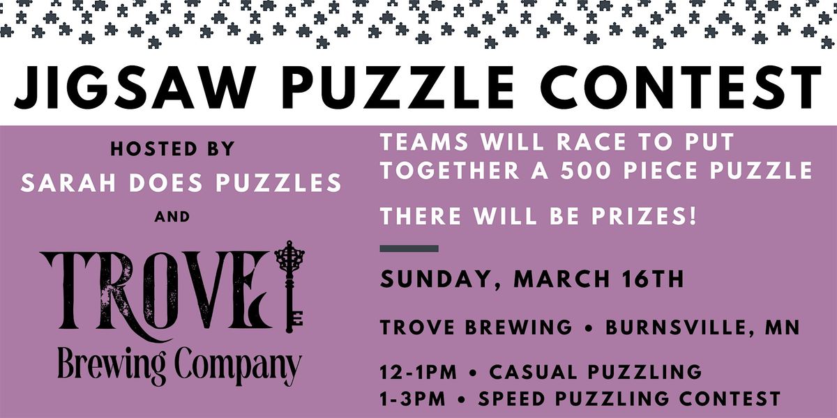 Team Jigsaw Puzzle Contest at Trove Brewing Co - March 2024