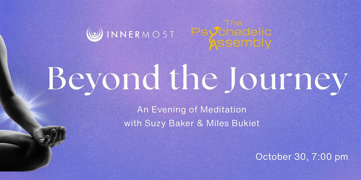 Beyond the Journey - An Evening of Meditation in NoMad
