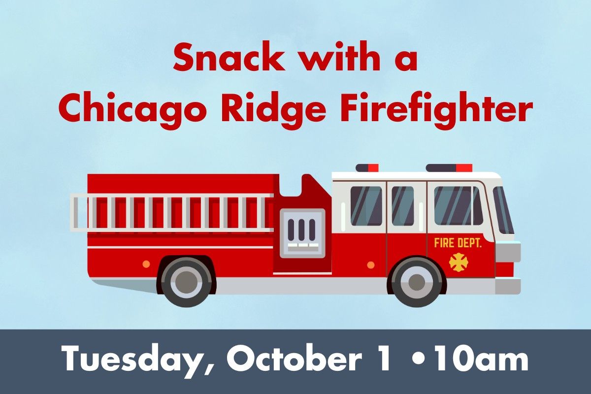 Snack with a Firefighter