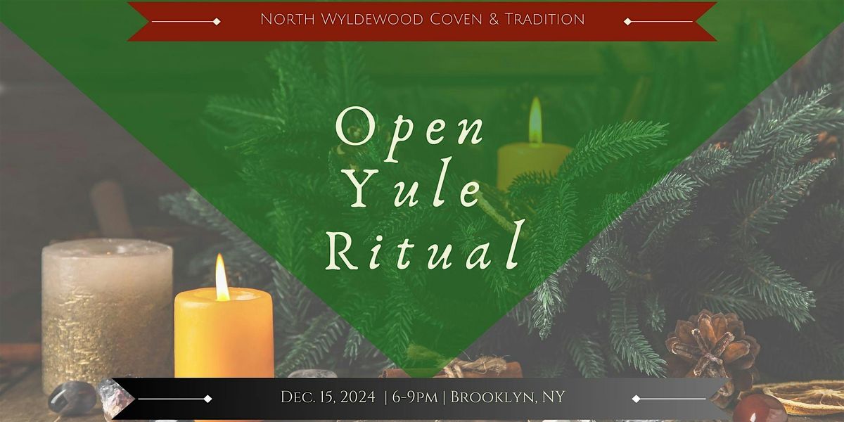 North Wyldewood's Open Yule Ritual 2024