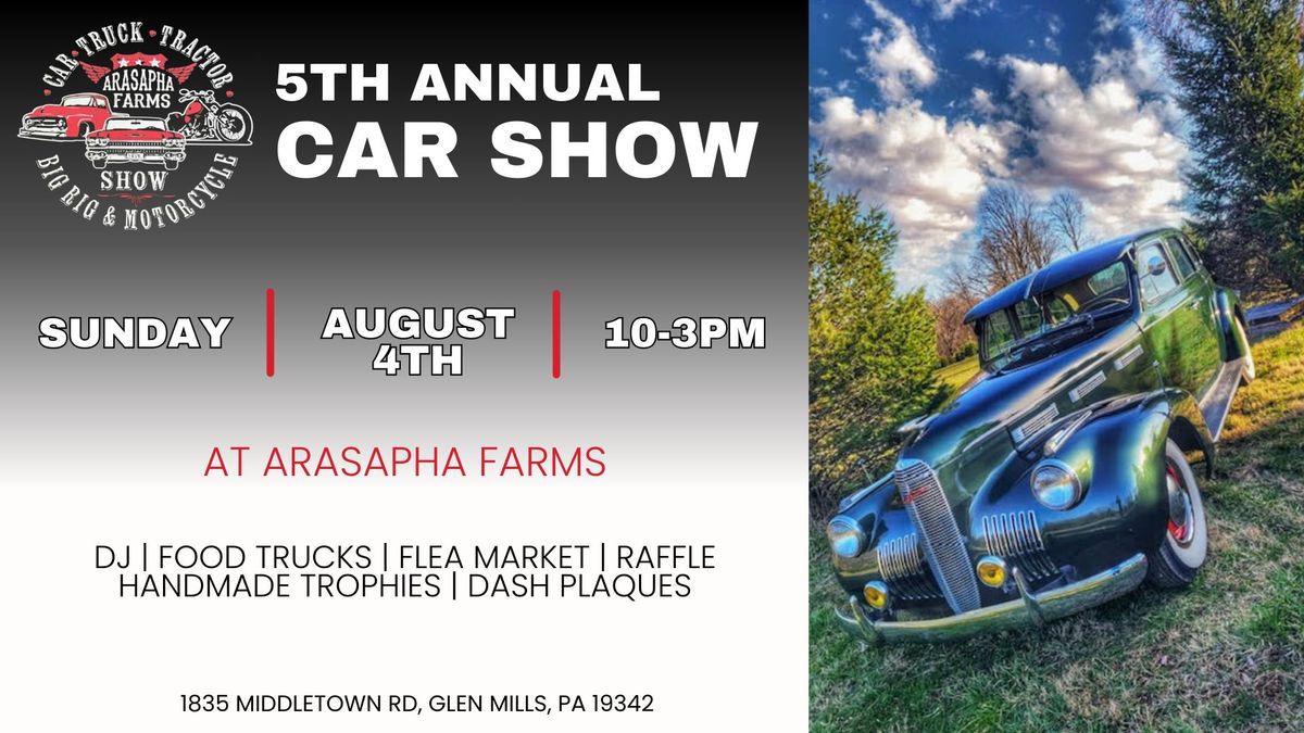 5th Annual Car Show at Arasapha Farms