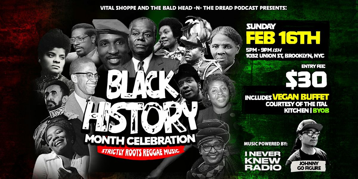 Roots Reggae Black History Month Celebration + Vegan Buffet