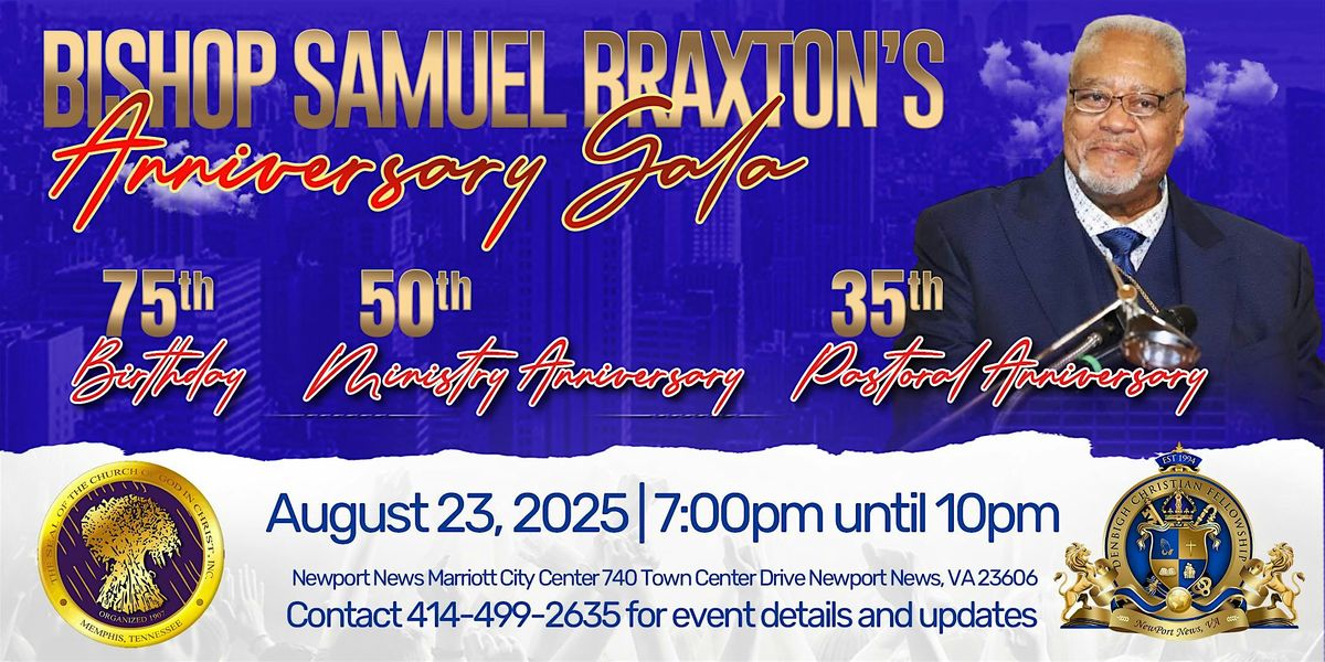 Bishop Samuel Braxton 75\/50\/35 Celebration