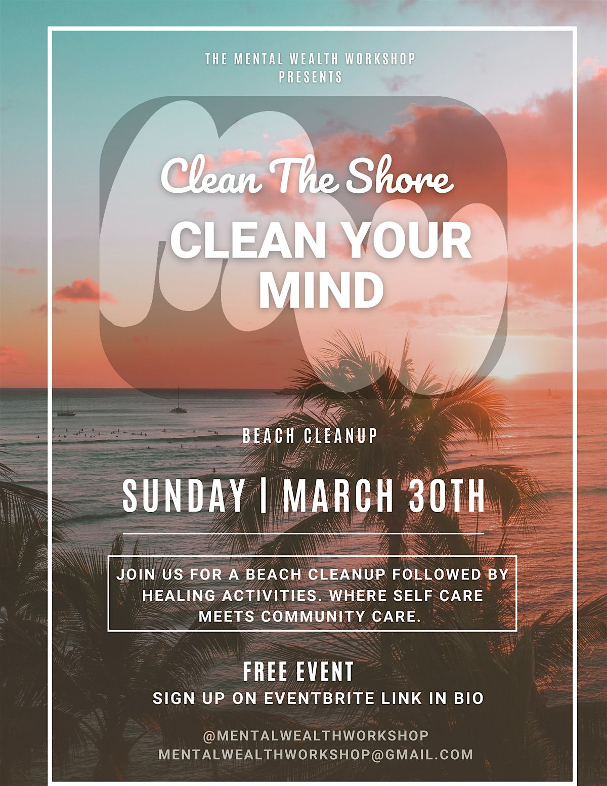 The Mental Wealth Workshop: Clean The Shore, Clean Your Mind