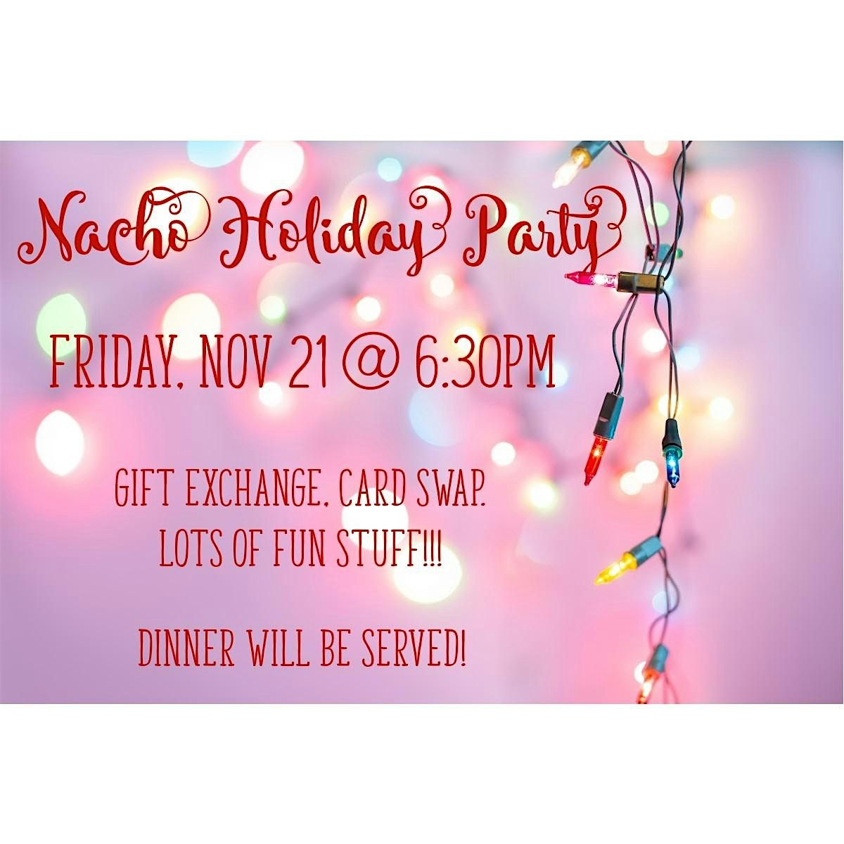 Nacho Average Holiday Party!