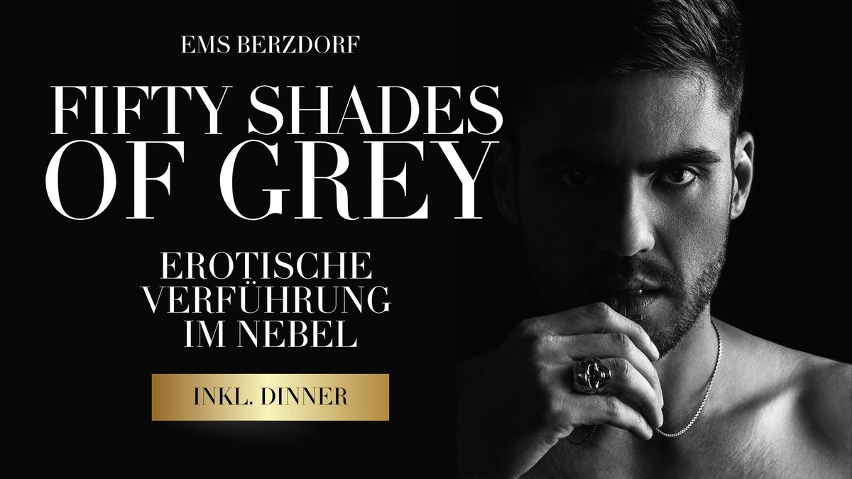 \ud83d\udef3\ufe0f \ud83d\ude08 Fifty Shades of Grey \u2013 Erotische Verf\u00fchrung im Nebel \ud83e\udee6