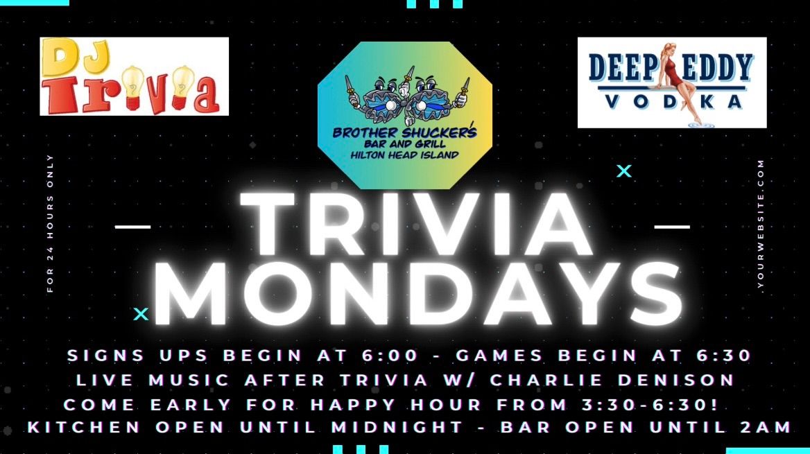 Trivia Mondays at Brother Shucker\u2019s!