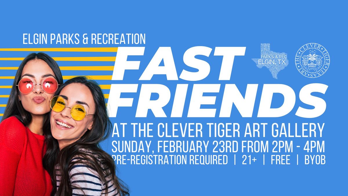 Fast Friends: Speed-Friending Event