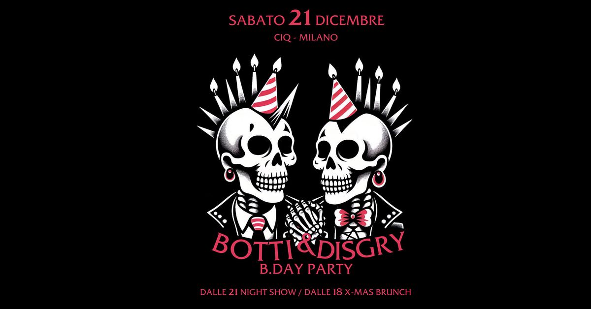 B.Day Party Botti & Disgrazia (40\ud83d\ude05) 