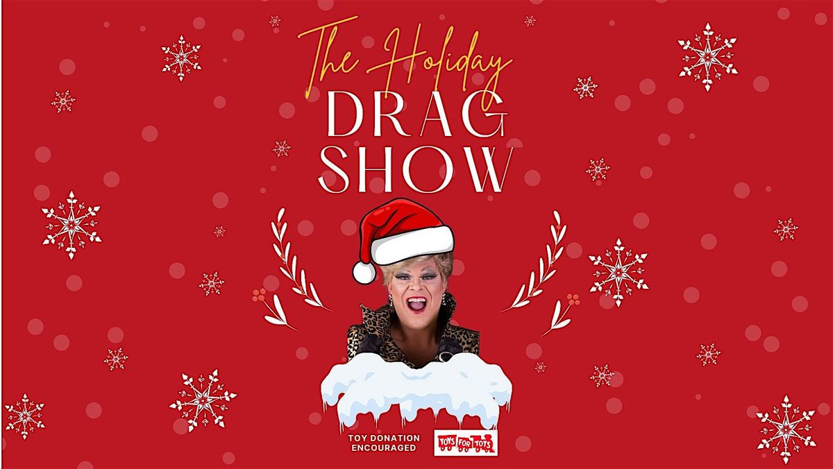 Holiday Drag Show
