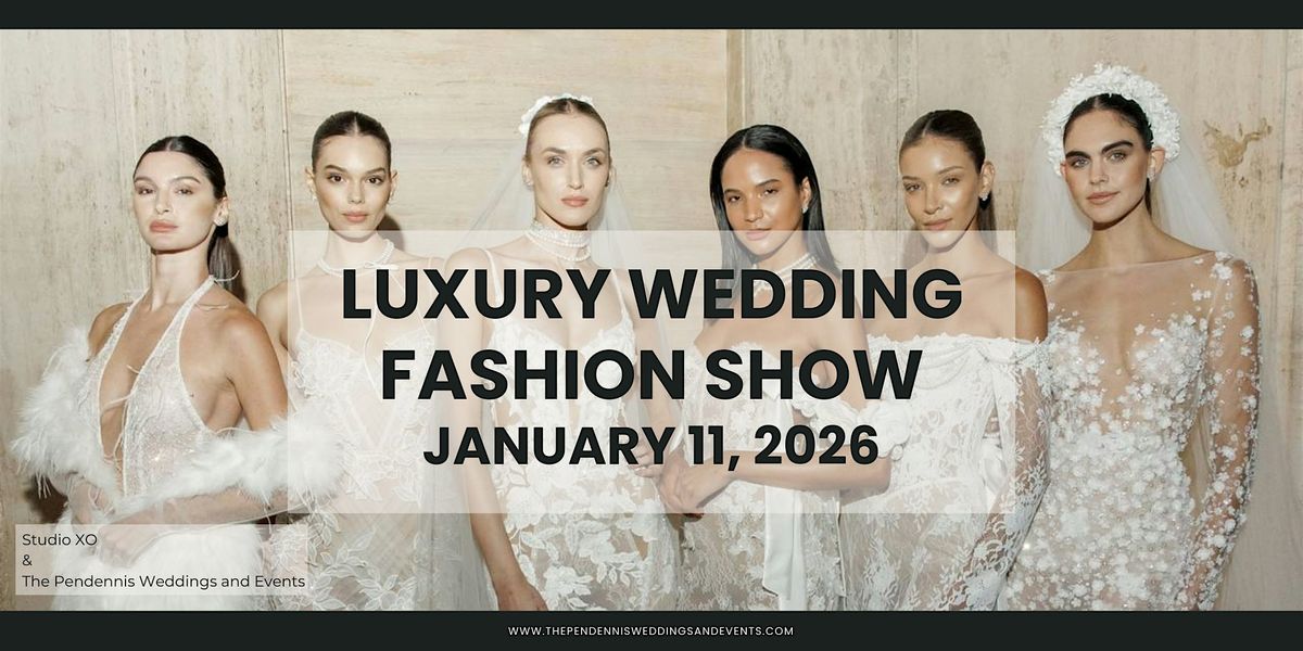 Luxury Wedding Fashion Show