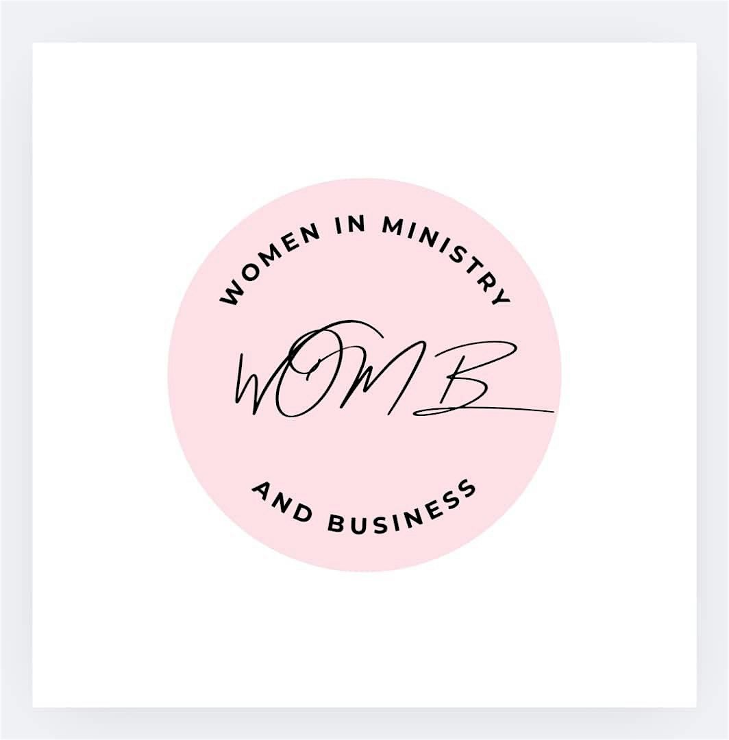 Women in Ministry and Business (WOMB)