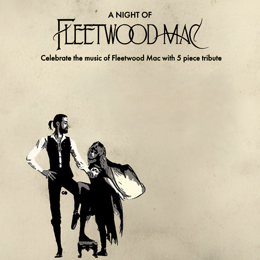 Fleetwood Mac Tribute - Saturday 31st August