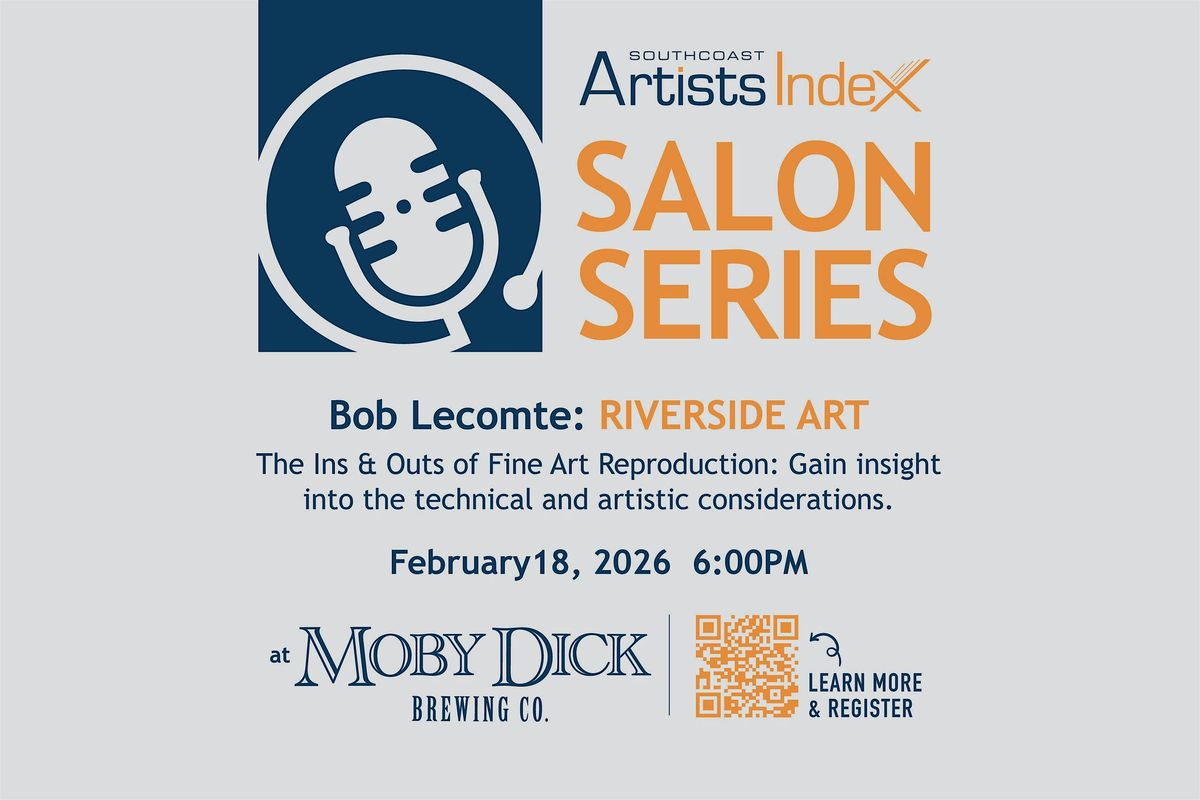 The Southcoast Artists Index Salon Series: Fine Art Reproduction