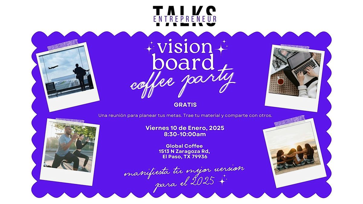 Vision Board Coffee Party by Entrepreneur Talks