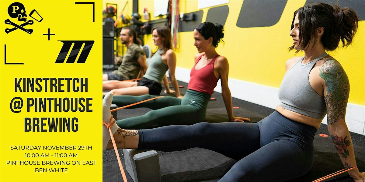 KINSTRETCH With Pinthouse Brewing