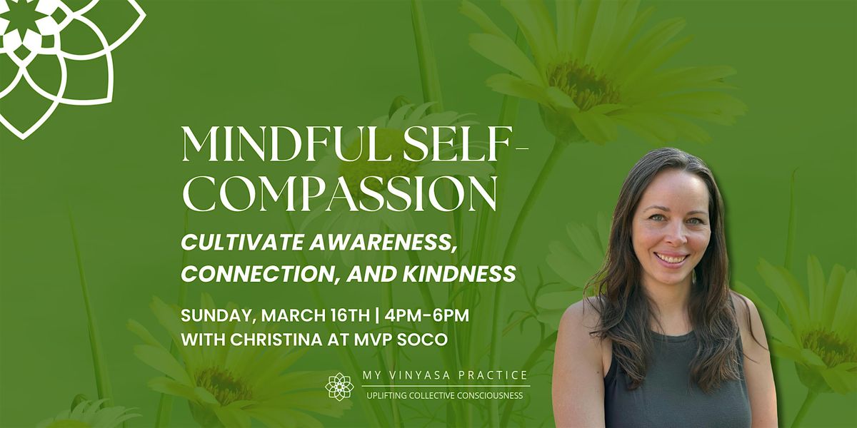 Mindful Self-Compassion Workshop