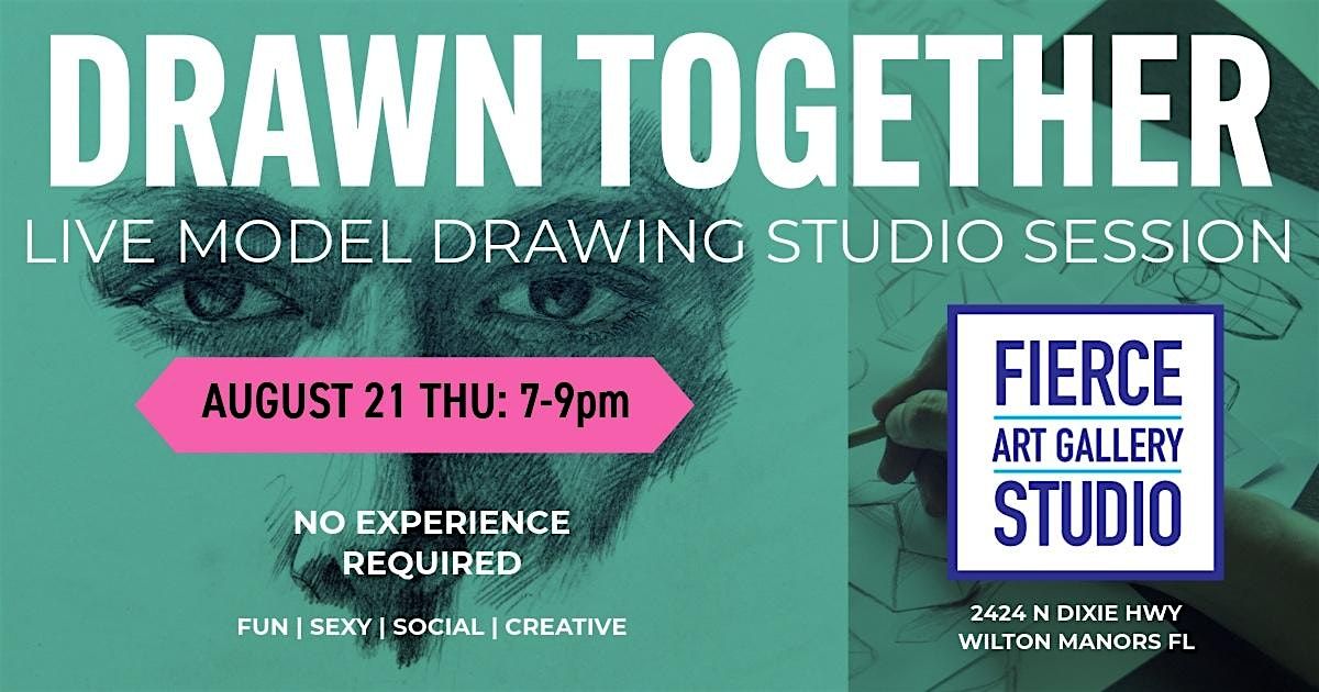 Drawn Together: Live model drawing session