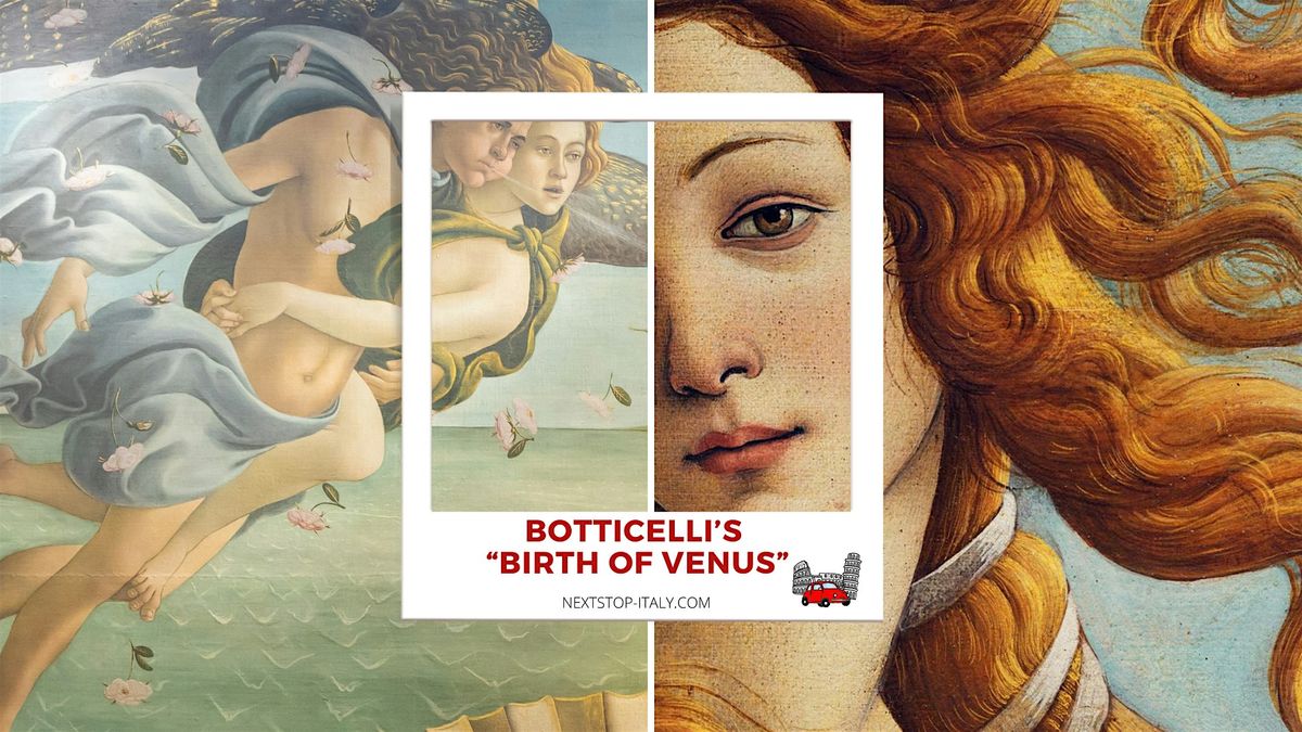 Botticelli\u2019s \u201cBirth of Venus\u201d Virtual Tour