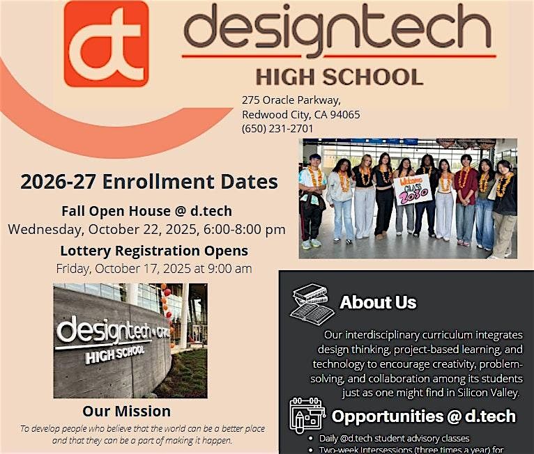 Design Tech High School - Oracle: Open House for New Families 10\/22\/25: 6pm
