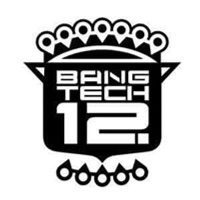 Bang Tech 12