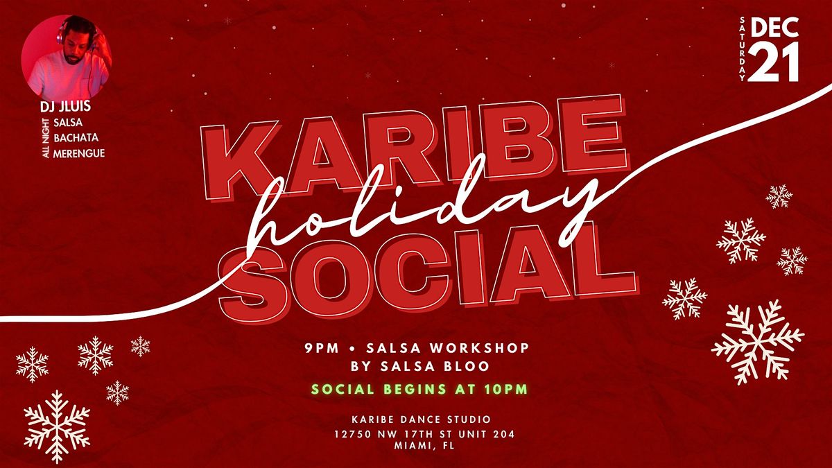 Karibe Holiday Social - Salsa, Bachata, Merengue